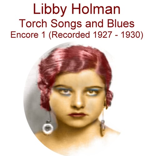 Libby holman torch - libby, and